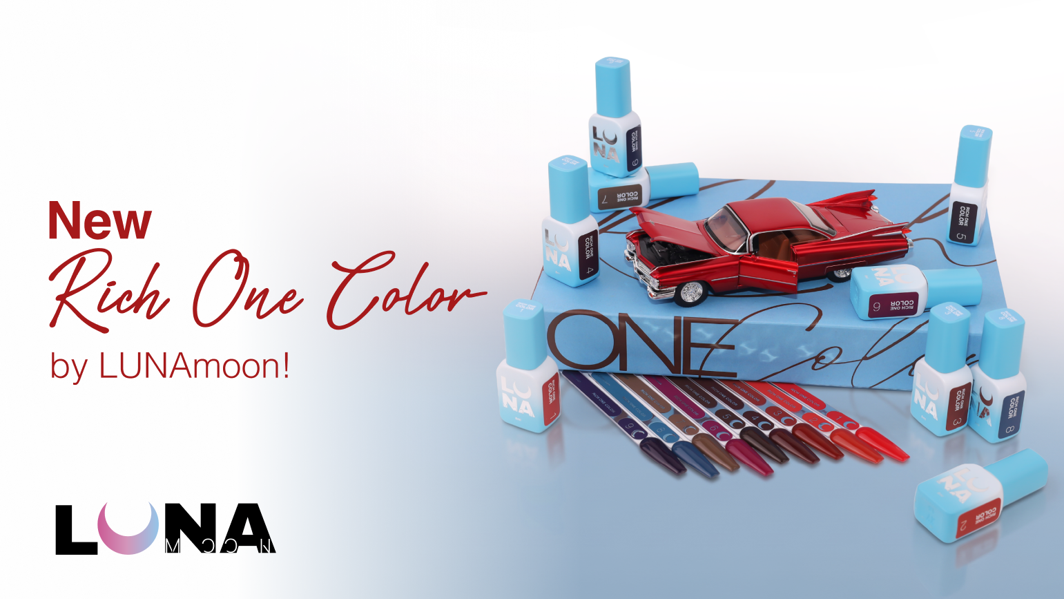 NEW FROM LUNAmoon RICH ONE COLOR No. 1–9